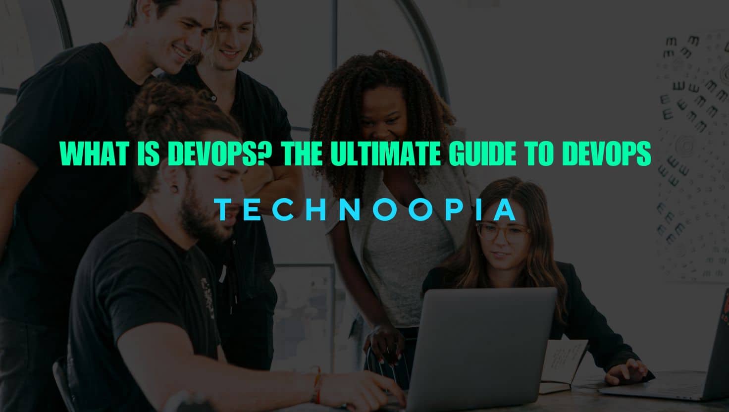 What is DevOps? The ultimate guide to DevOps
